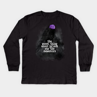 Prison Mike Says, "The Worst Part of Prison Was the Dementors" Kids Long Sleeve T-Shirt